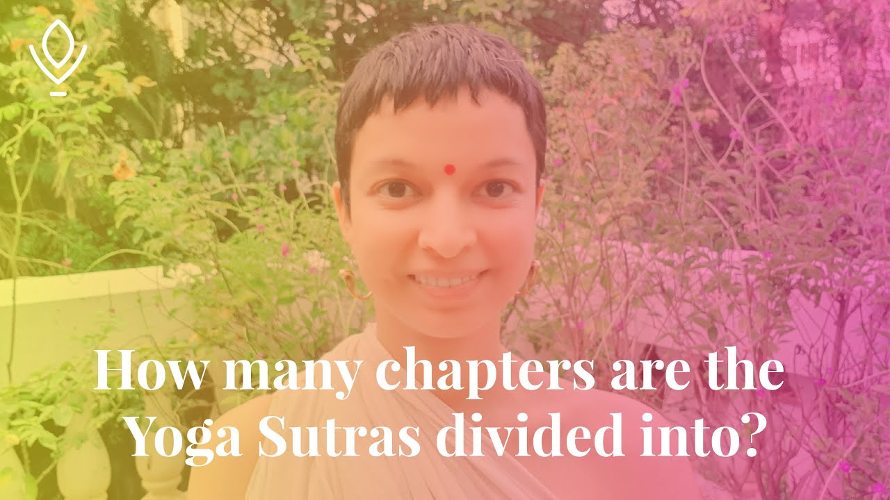 How many chapters are the Yoga Sutras divided into?